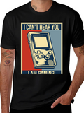 I Cant Hear You Im Gaming T-Shirt