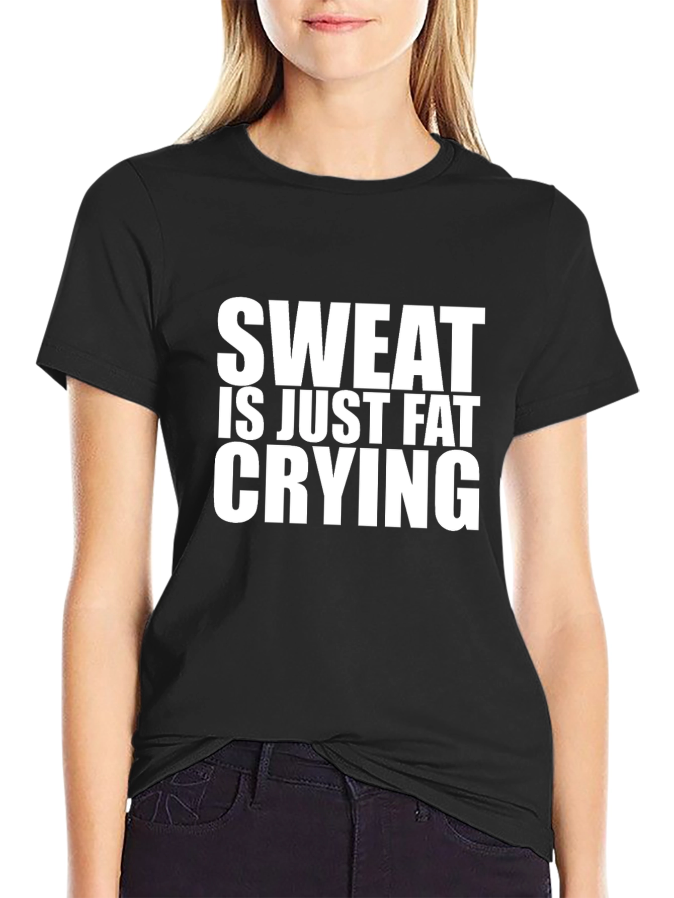 Funny Sweat is Fat Crying Black T-Shirt
