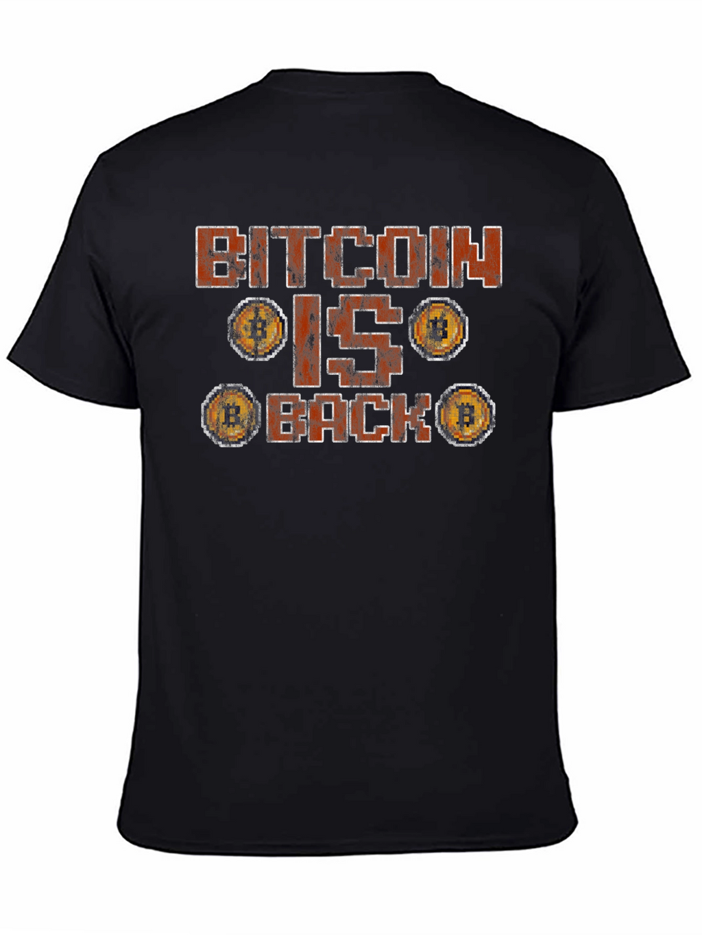 Bitcoin is Back Graphic Tee - Crypto Currency T-Shirt