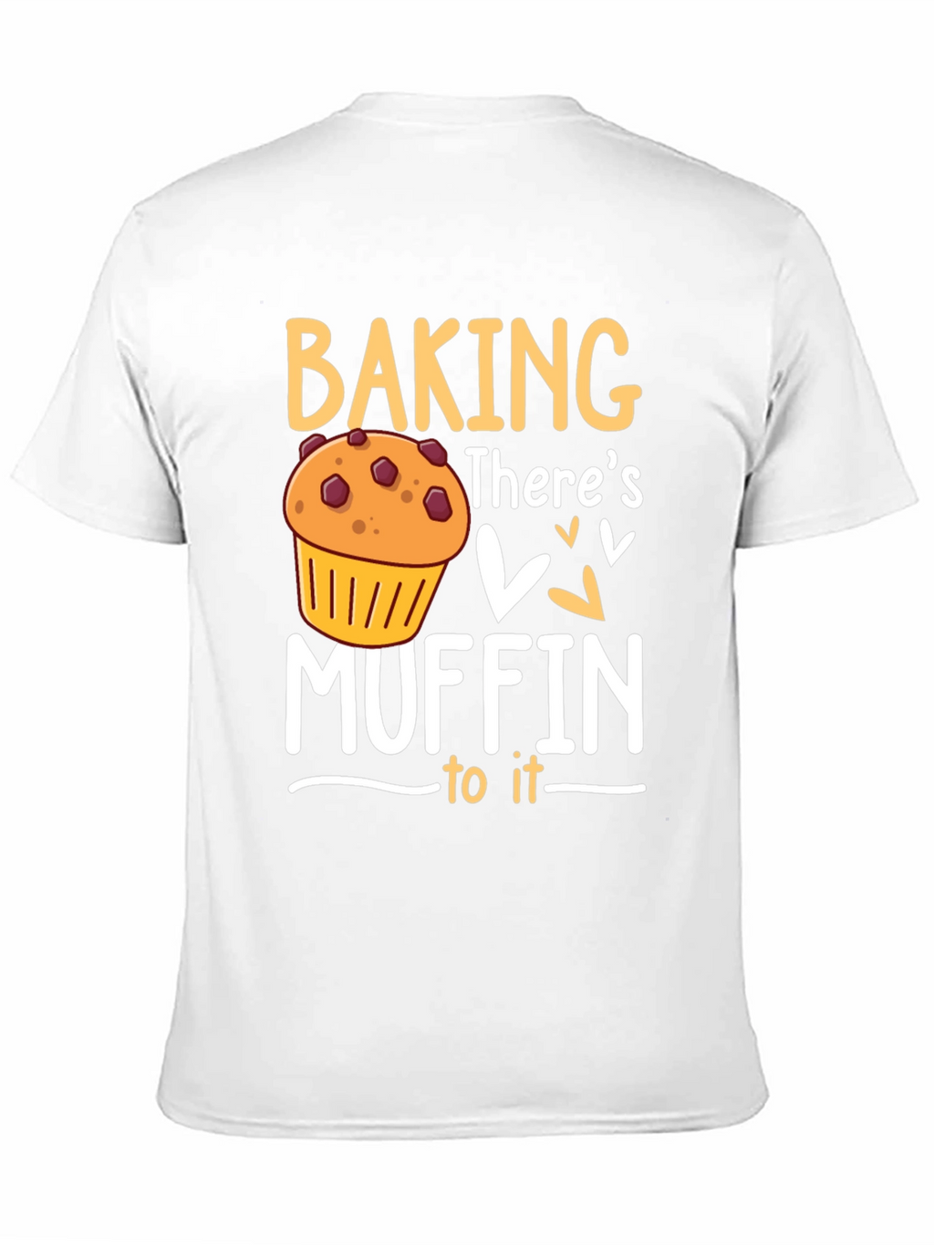 Baking Muffin Pun Graphic T-Shirt - Novelty Tee