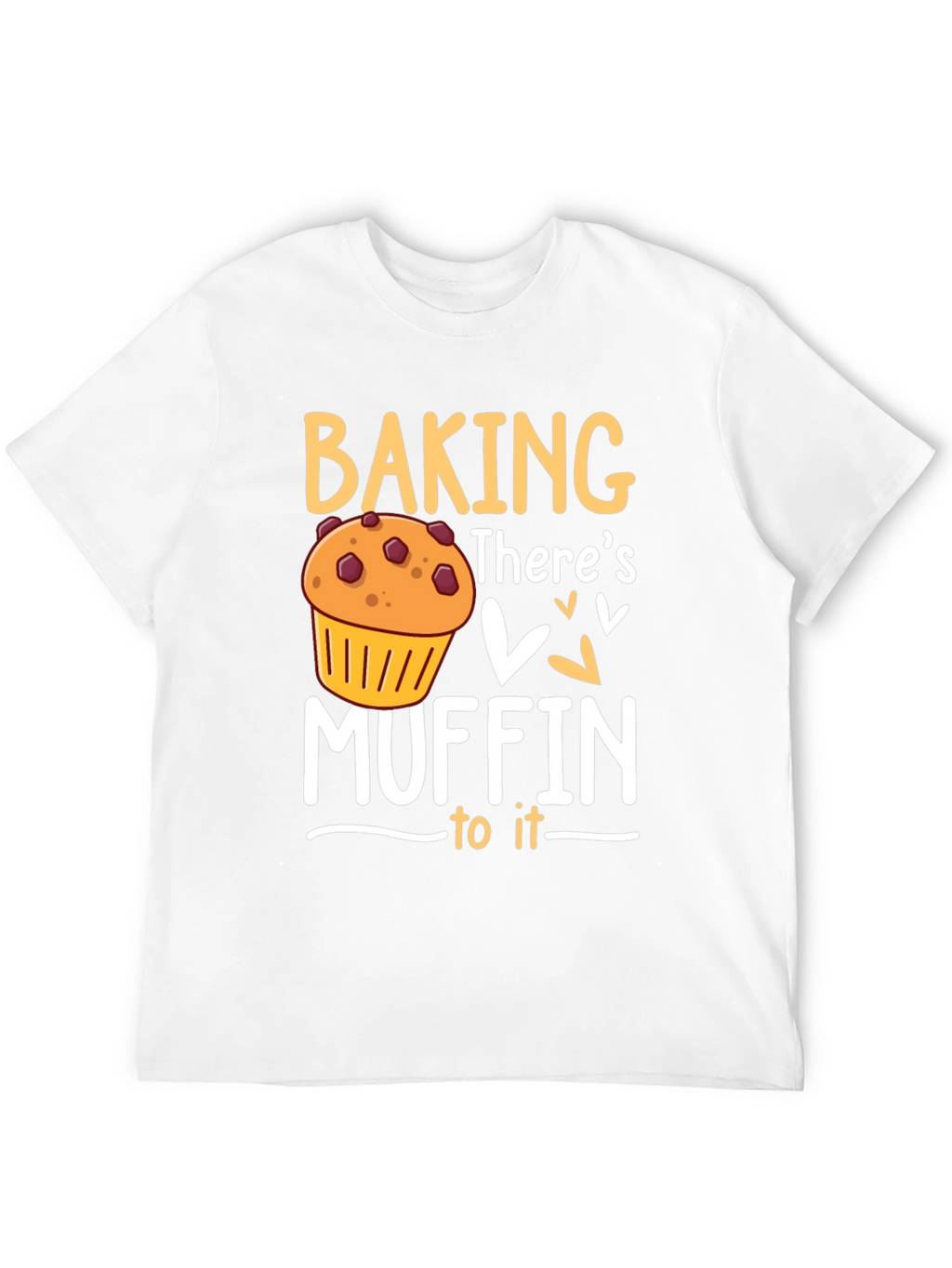 Baking Muffin Pun Graphic T-Shirt - Novelty Tee