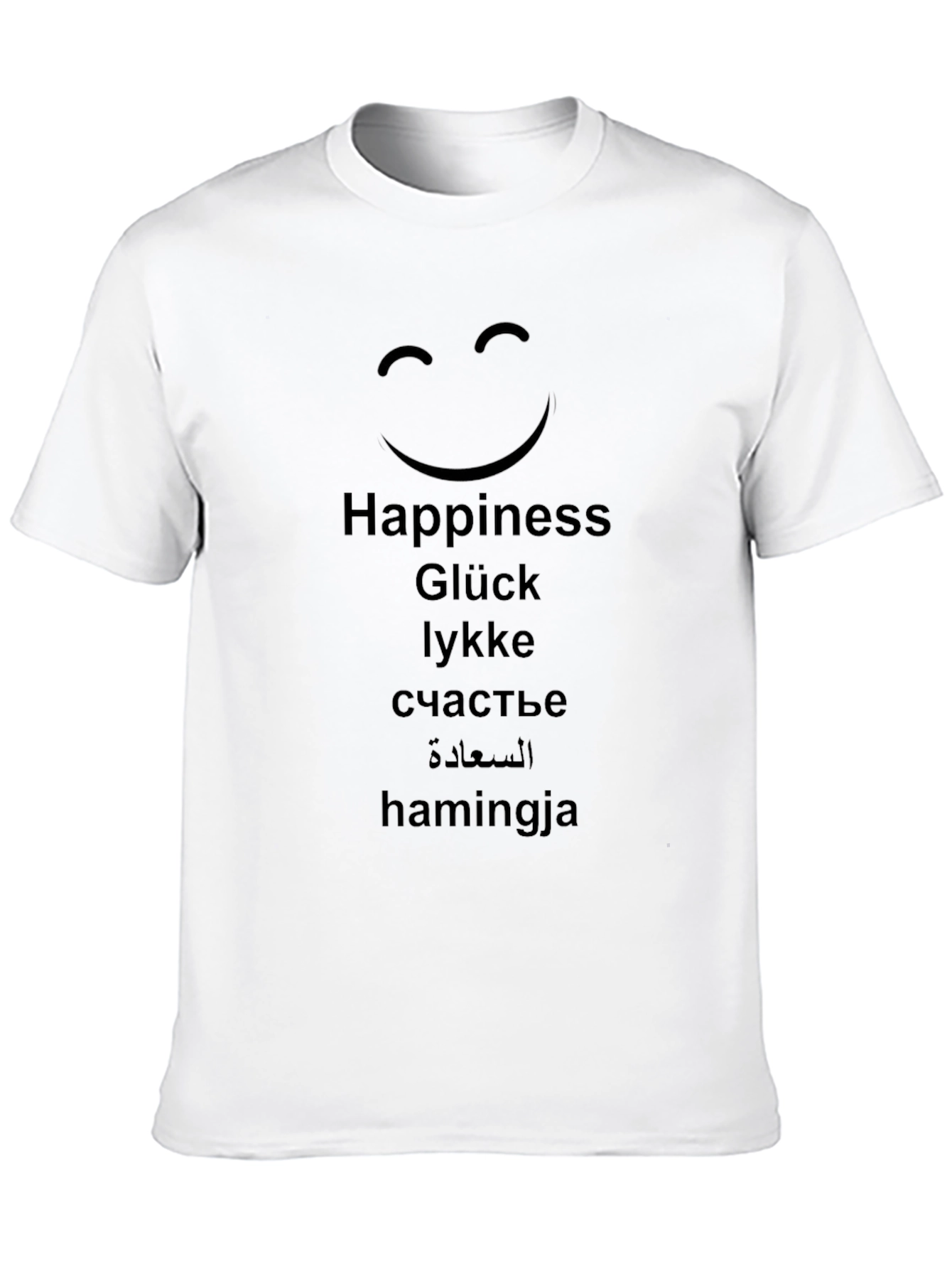 Happiness T-Shirt: Multilingual Joy