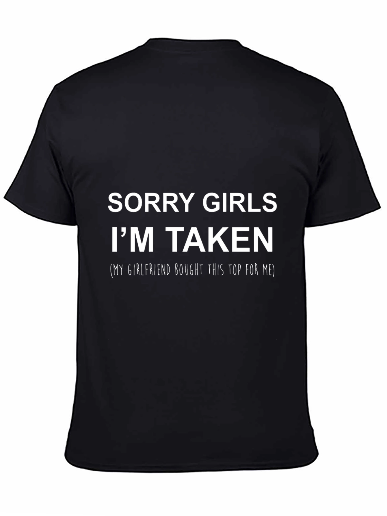 Funny Taken T-Shirt - Girlfriend Gift