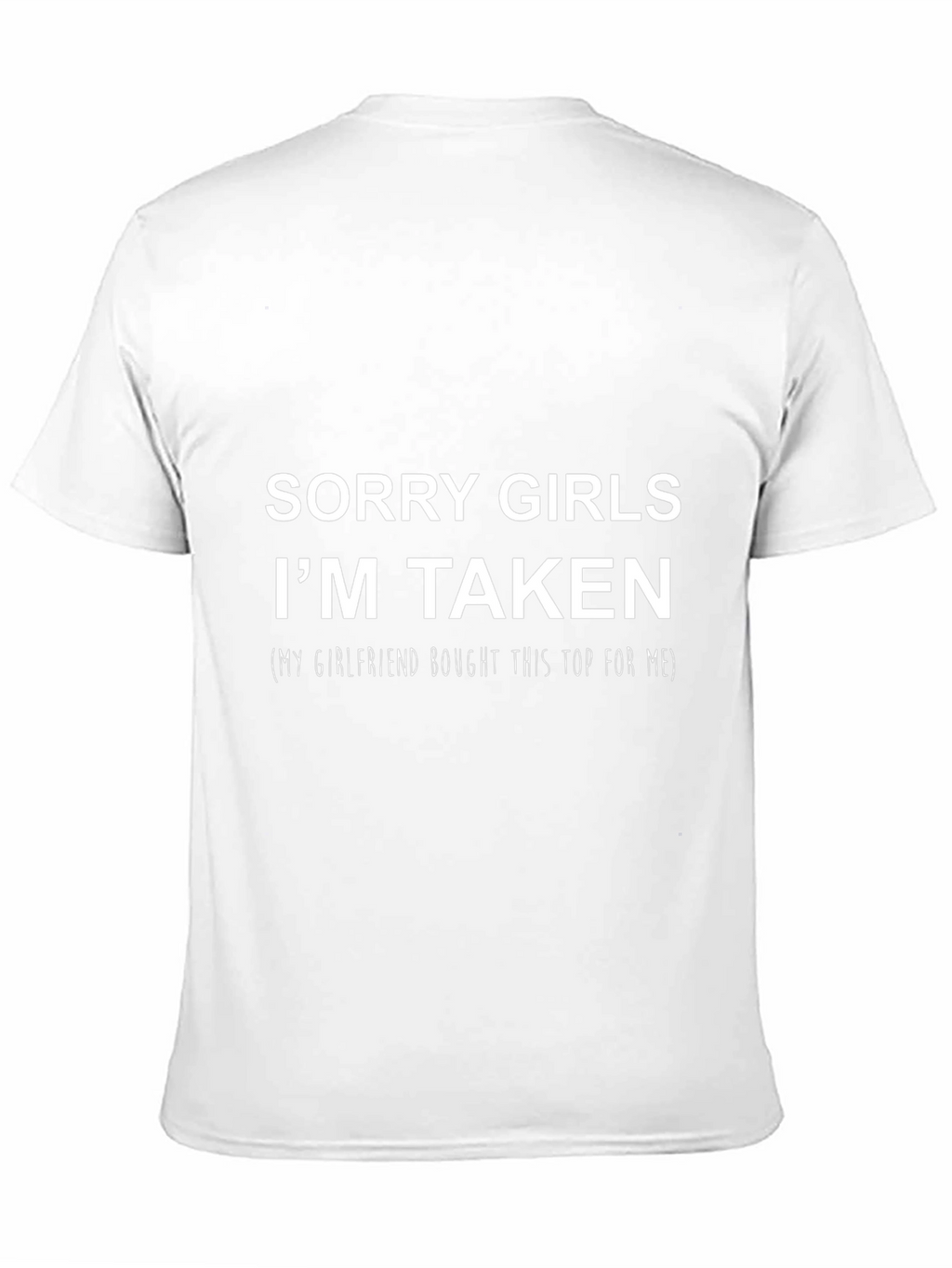 Funny Taken T-Shirt - Girlfriend Gift