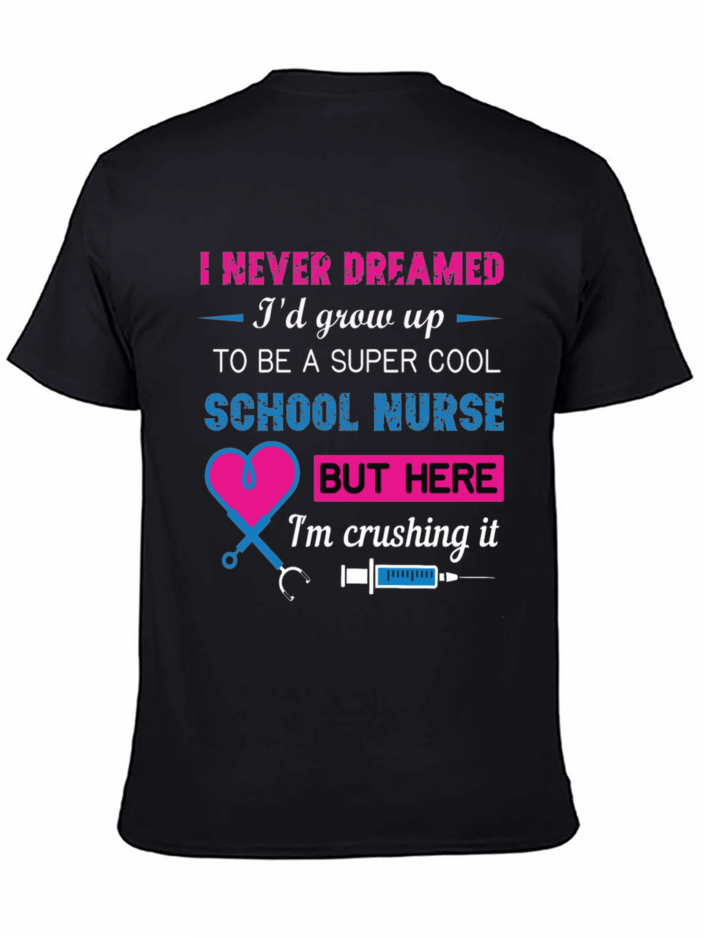 Super Cool School Nurse T-Shirt