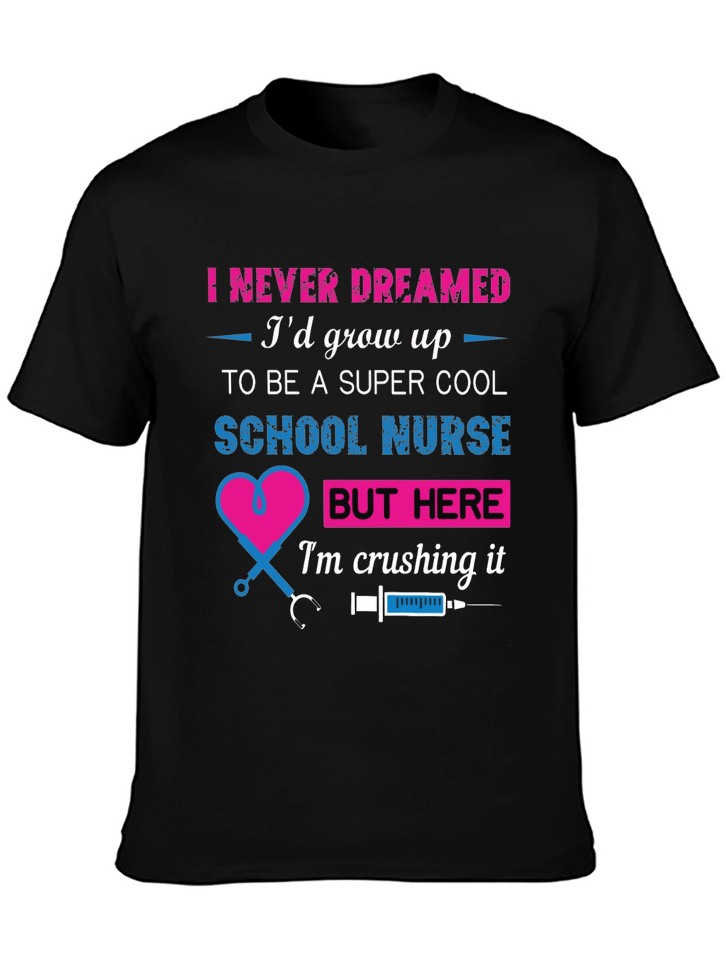 Super Cool School Nurse T-Shirt