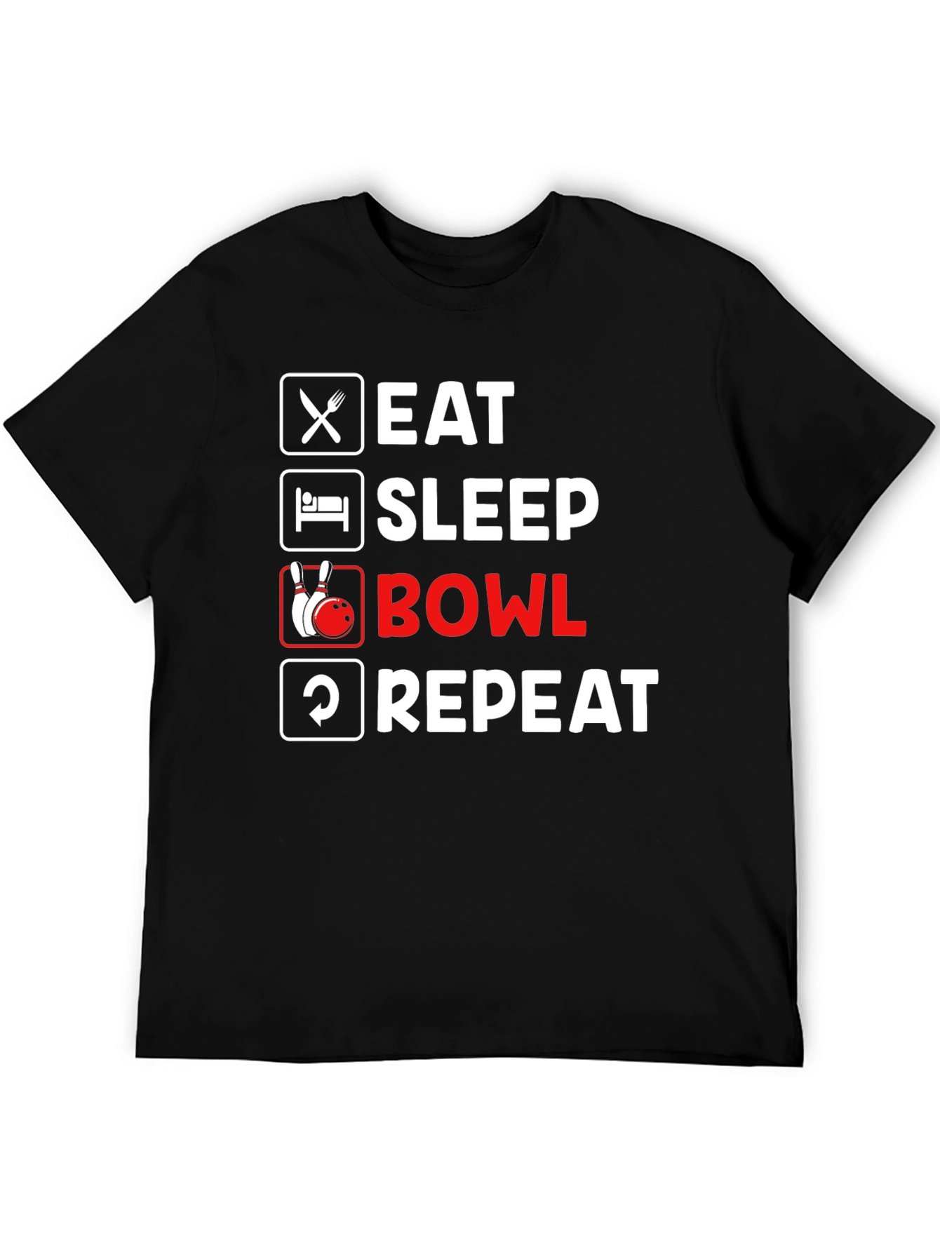 Eat Sleep Bowl Repeat Black T-Shirt