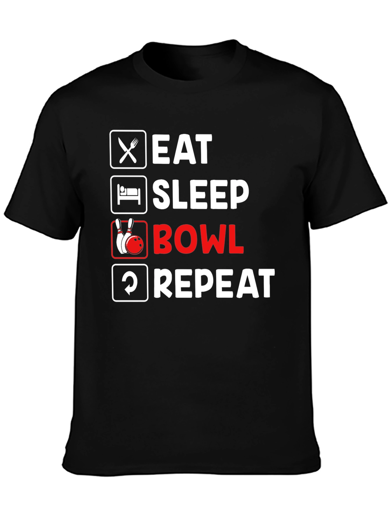 Eat Sleep Bowl Repeat Black T-Shirt