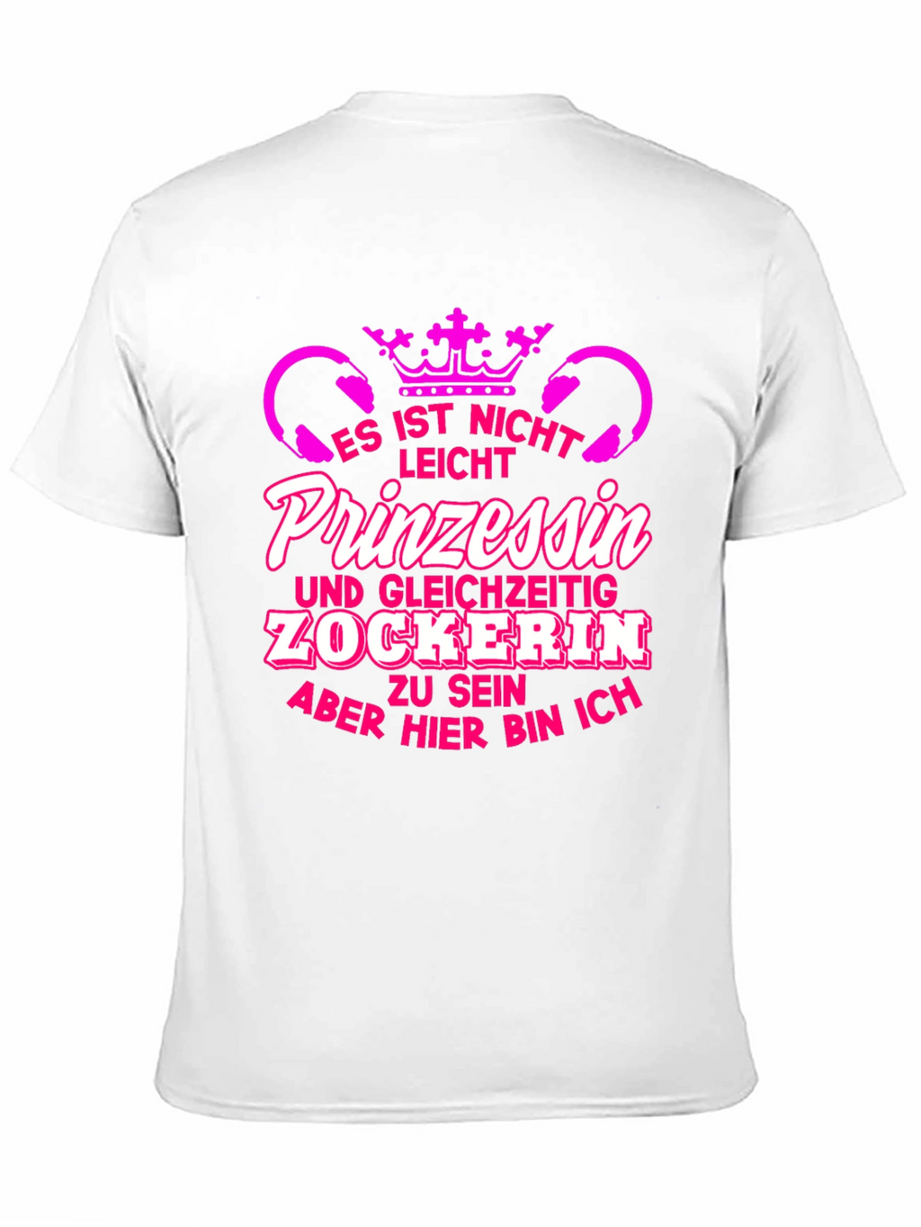 Princess Gamer T-Shirt - Funny German Tee
