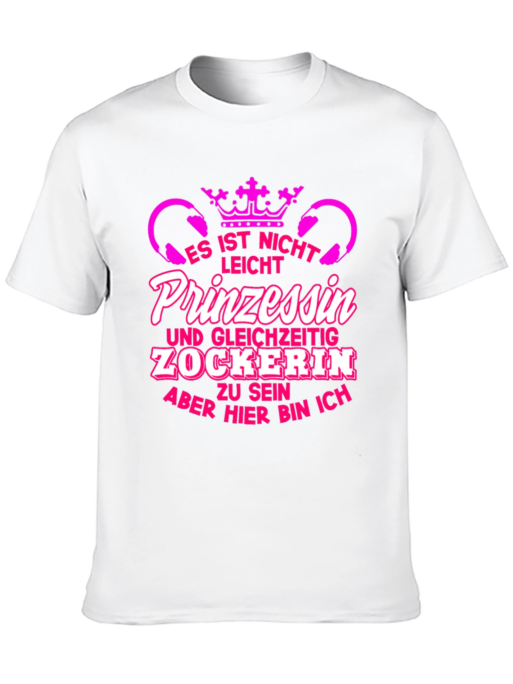 Princess Gamer T-Shirt - Funny German Tee