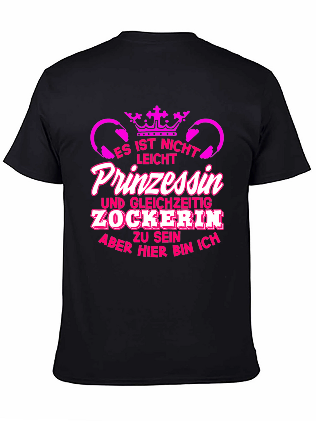 Princess Gamer T-Shirt - Funny German Tee