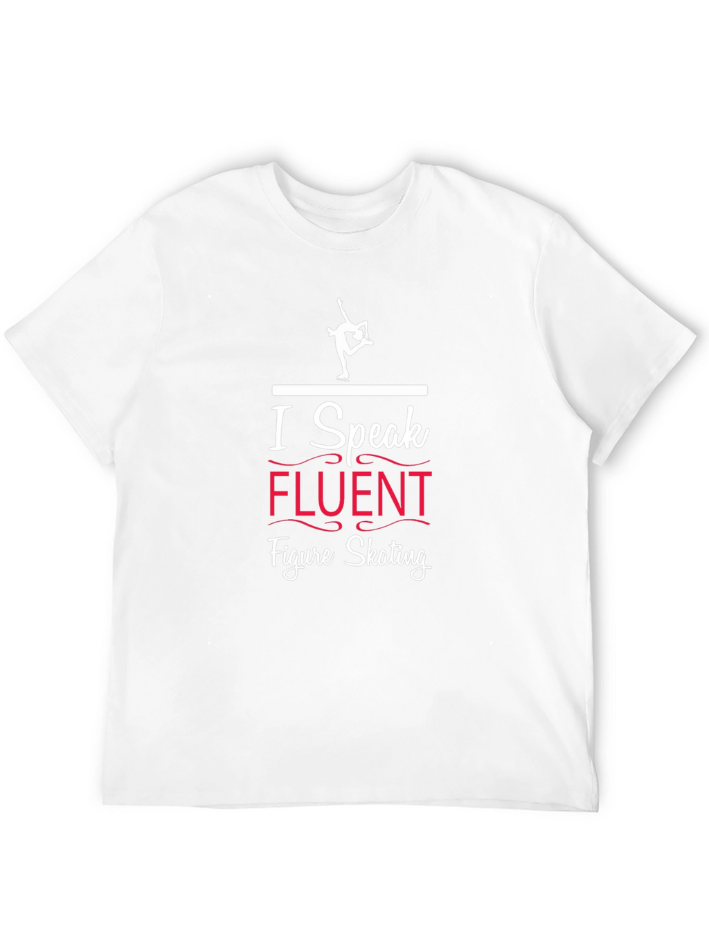 I Speak Fluent Figure Skating Black Graphic T-Shirt