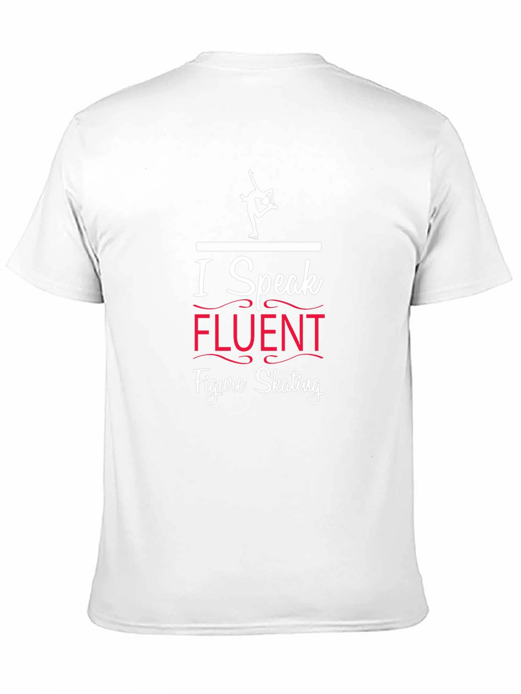 I Speak Fluent Figure Skating Black Graphic T-Shirt