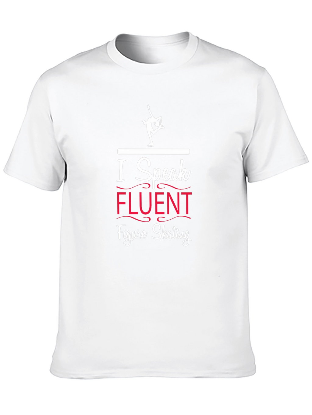 I Speak Fluent Figure Skating Black Graphic T-Shirt