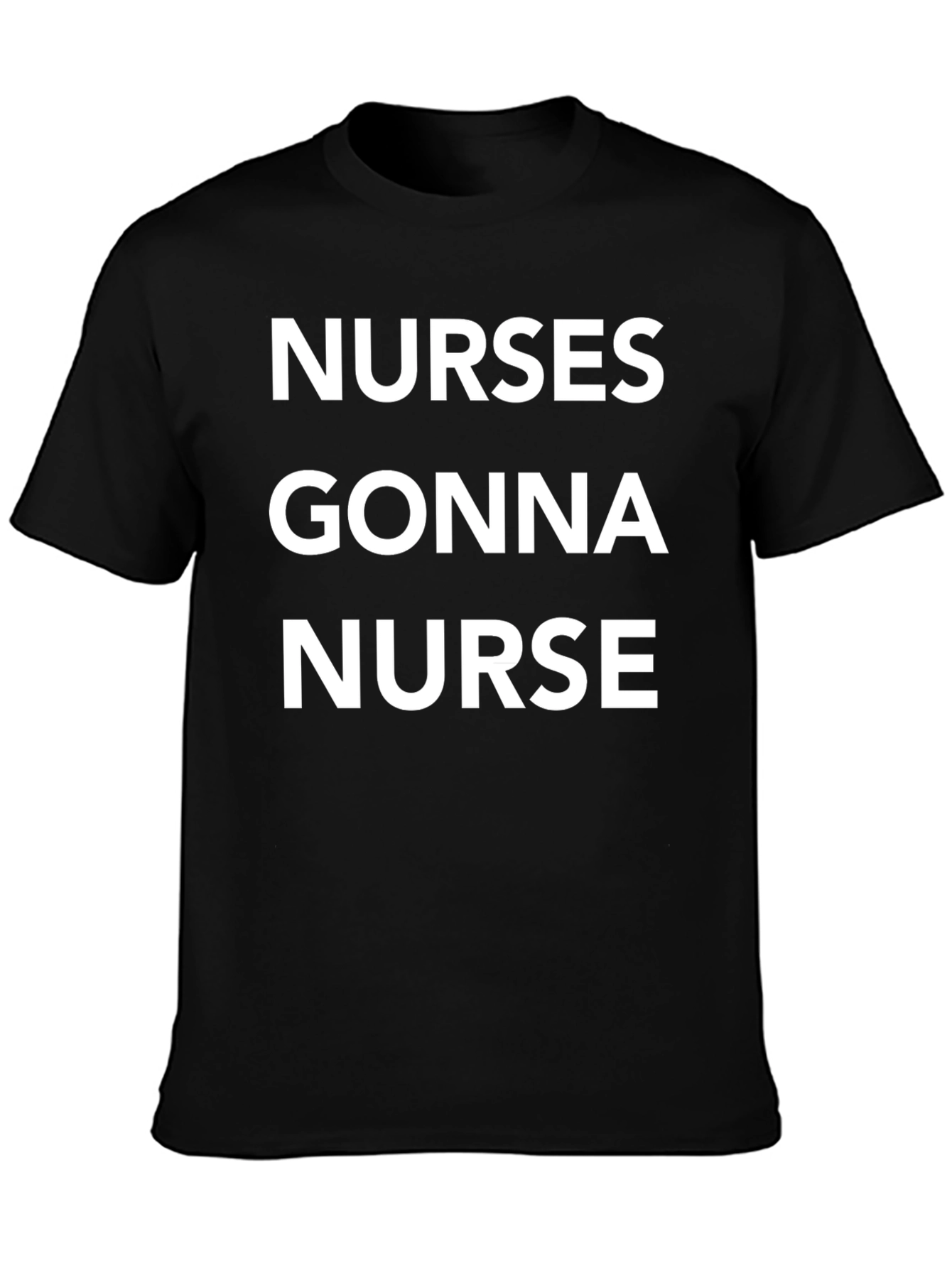 Nurses Gonna Nurse Graphic Tee - Black