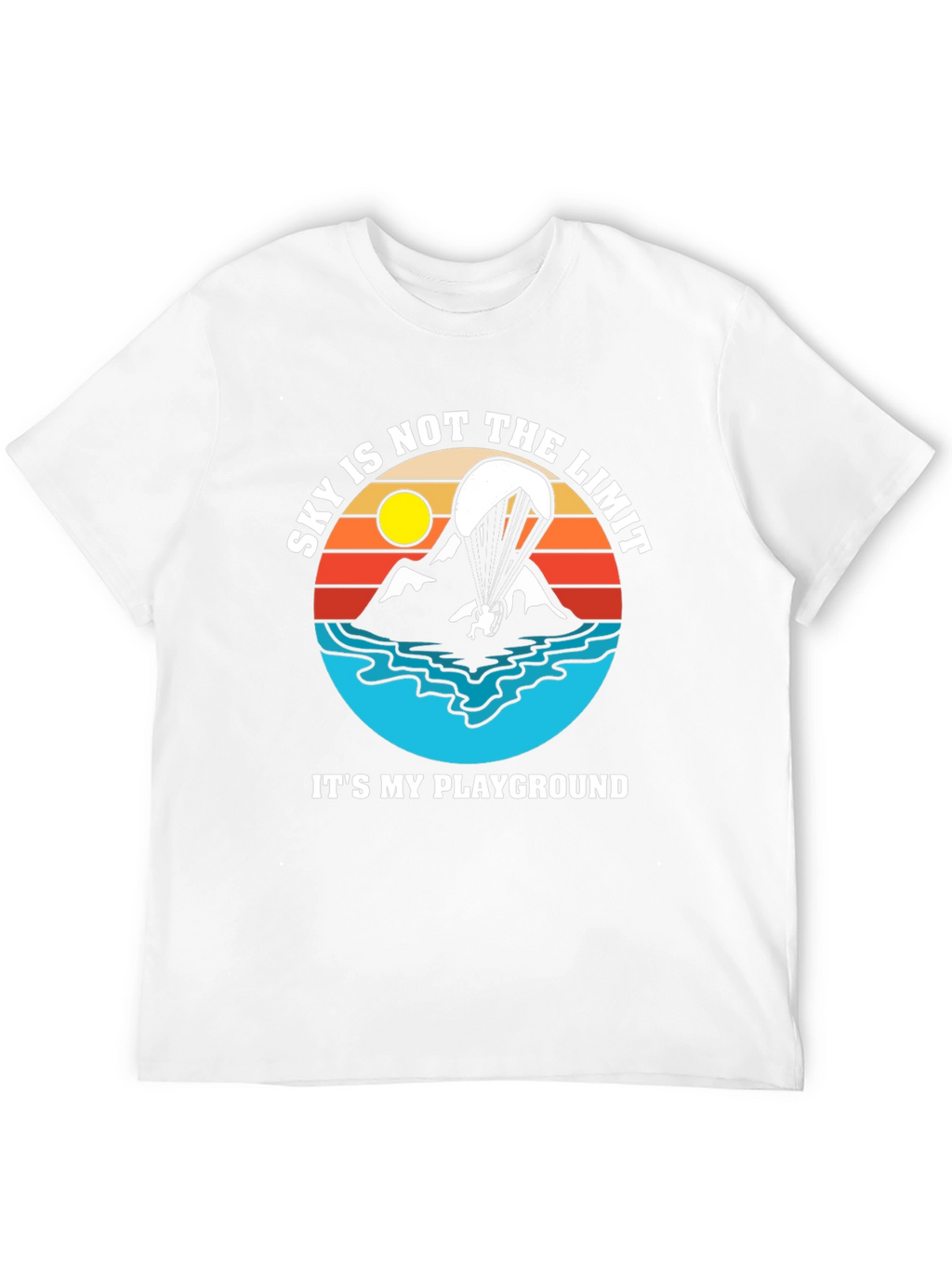 Skys Not The Limit T-Shirt - Paragliding Adventure Tee