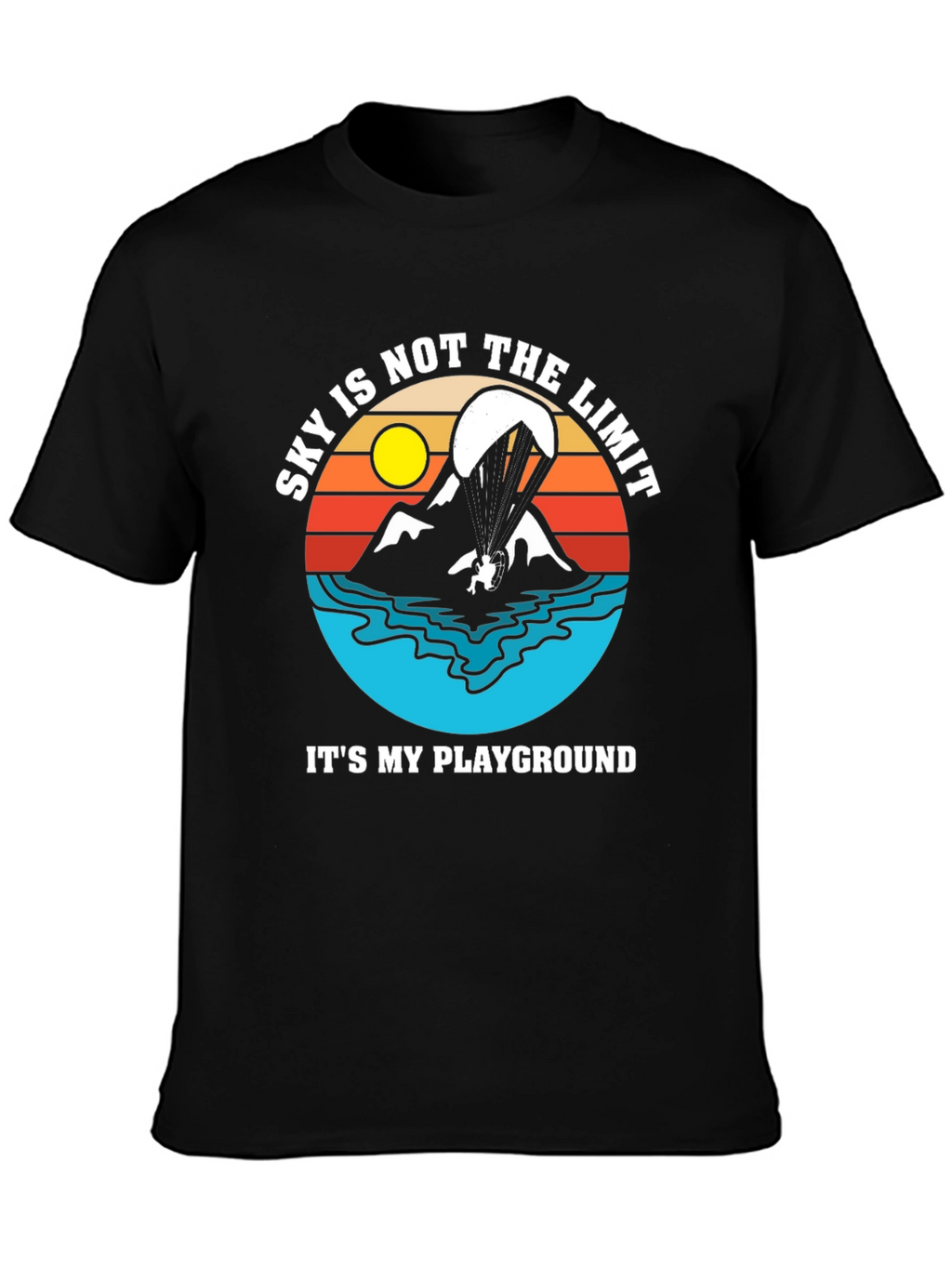 Skys Not The Limit T-Shirt - Paragliding Adventure Tee