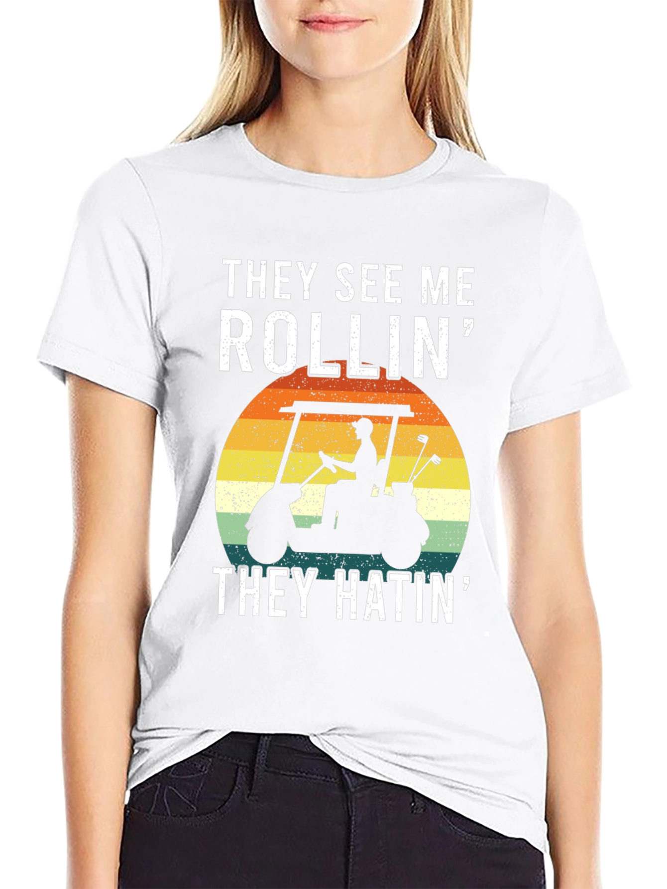 They See Me Rollin T-Shirt: Golf Cart Design