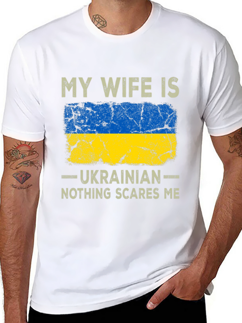 Ukrainian Wife T-Shirt - Nothing Scares Me!