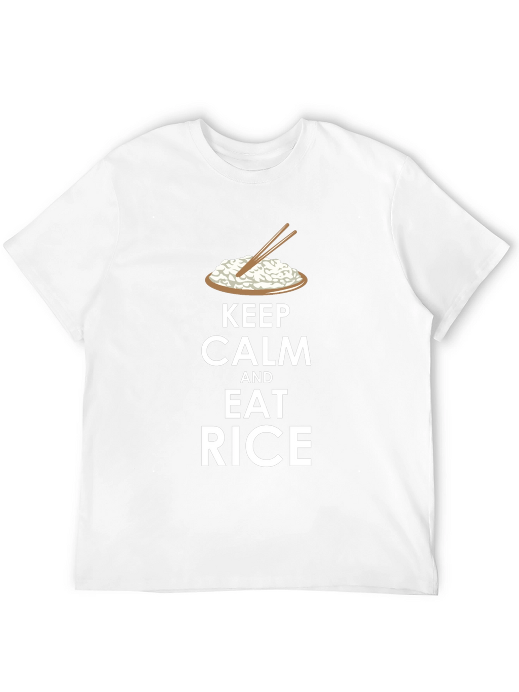 Keep Calm and Eat Rice T-Shirt