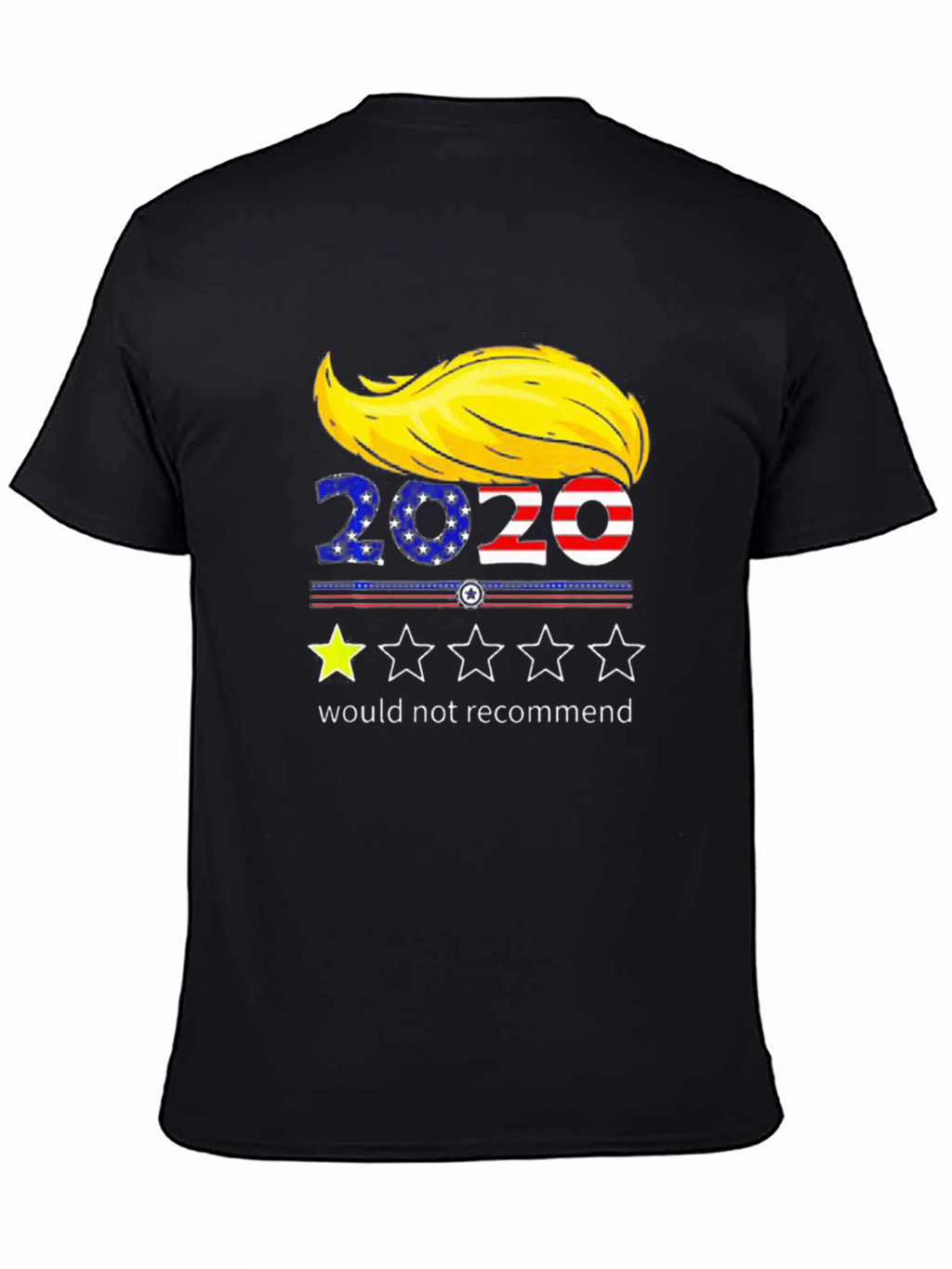Funny Political T-Shirt - 2020 One Star Review