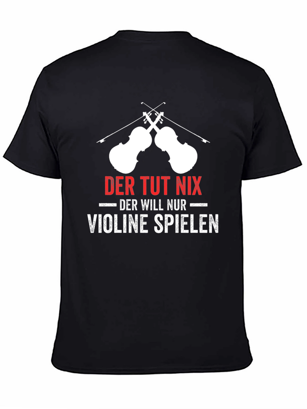 Violin Player Graphic T-Shirt German Humor