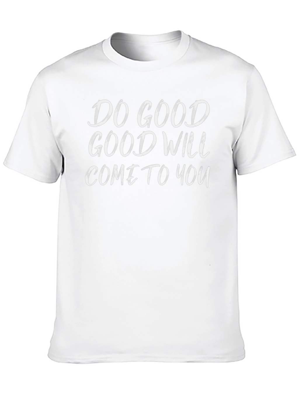 Inspirational Graphic T-Shirt - Do Good