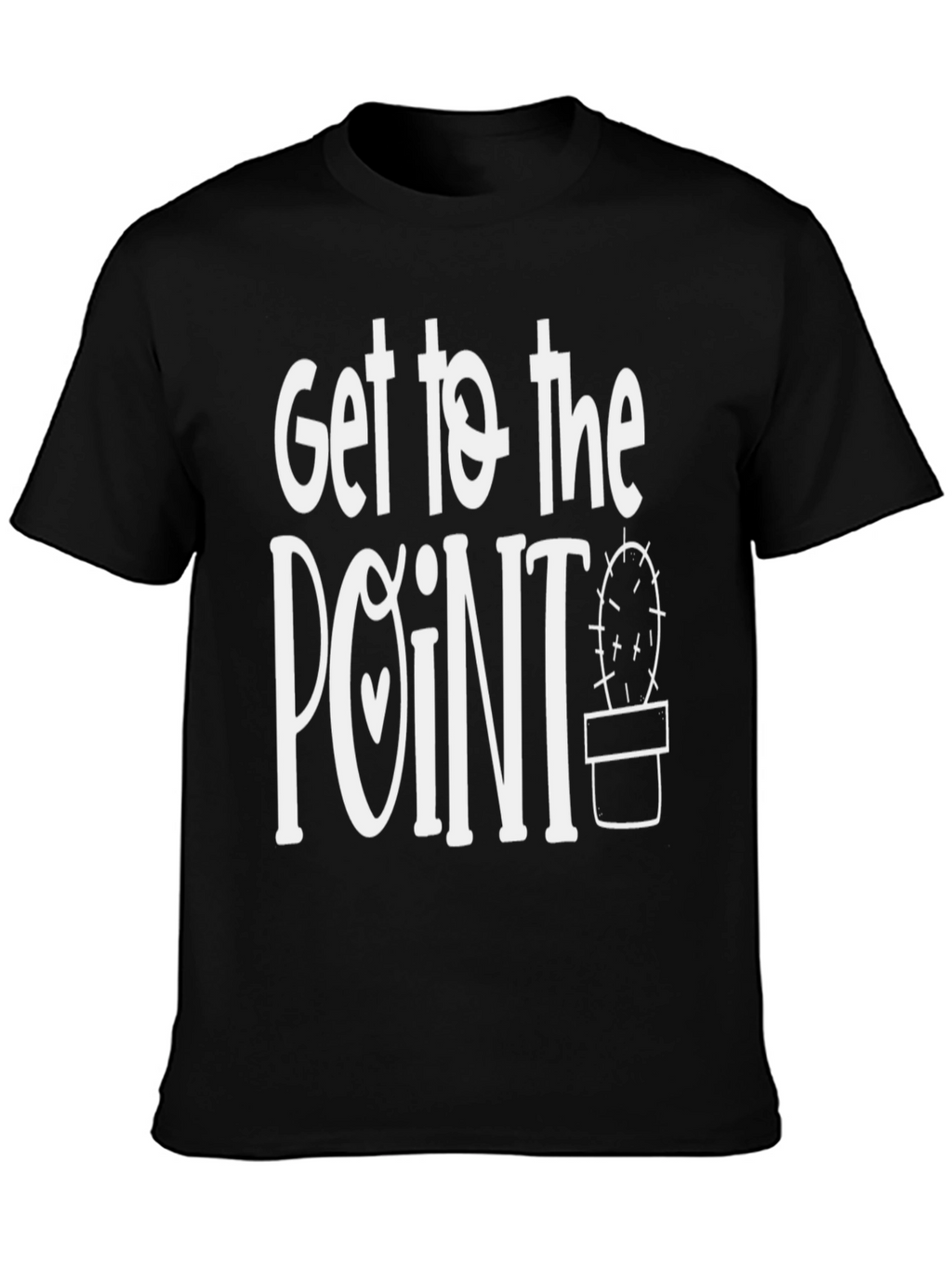 Get To The Point Graphic Tee
