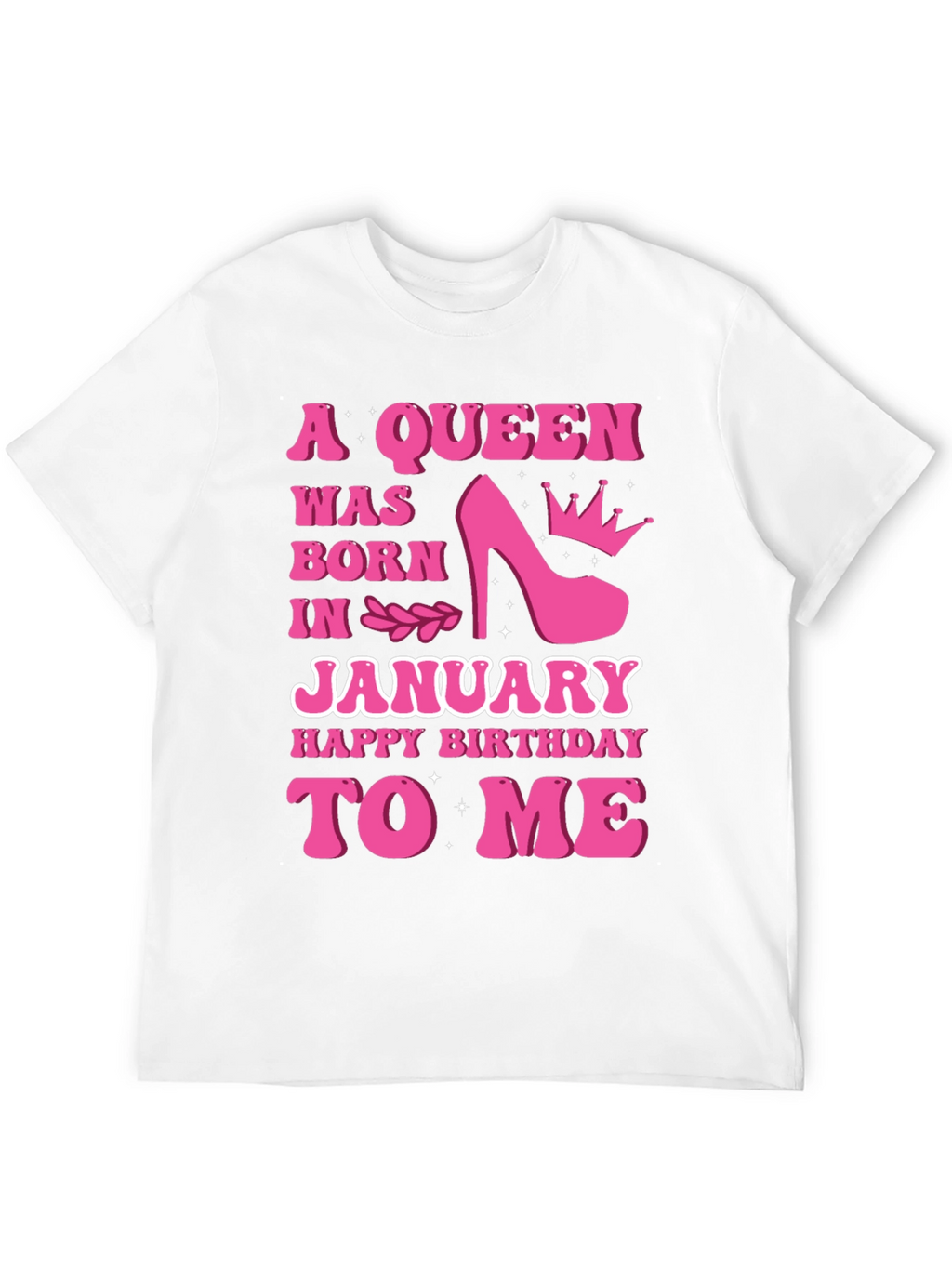 A Queen Was Born In January T-Shirt