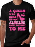 A Queen Was Born In January T-Shirt