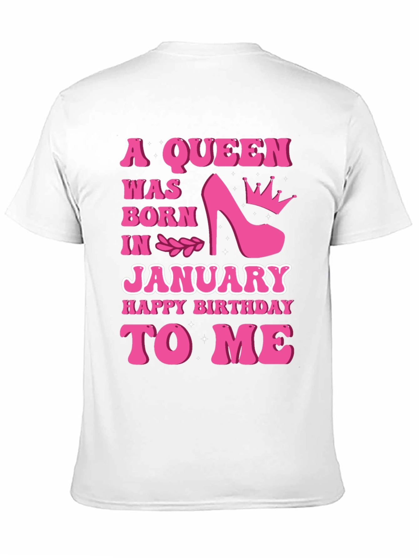 A Queen Was Born In January T-Shirt