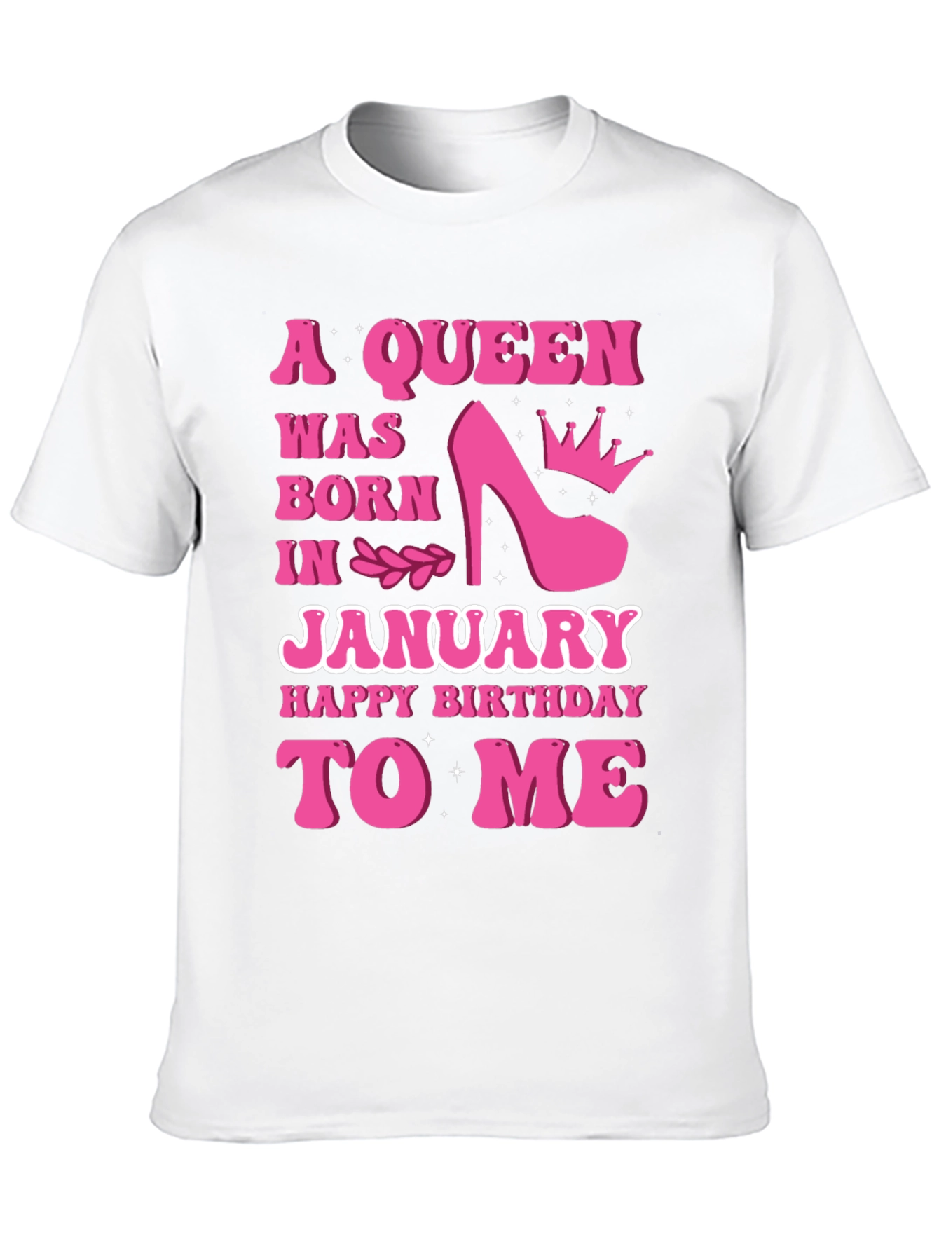 A Queen Was Born In January T-Shirt