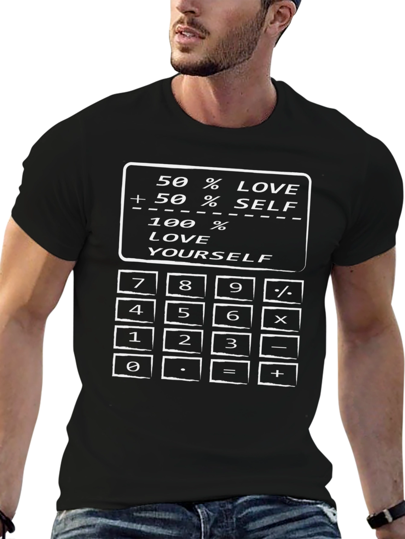 Love Yourself Calculator T-Shirt