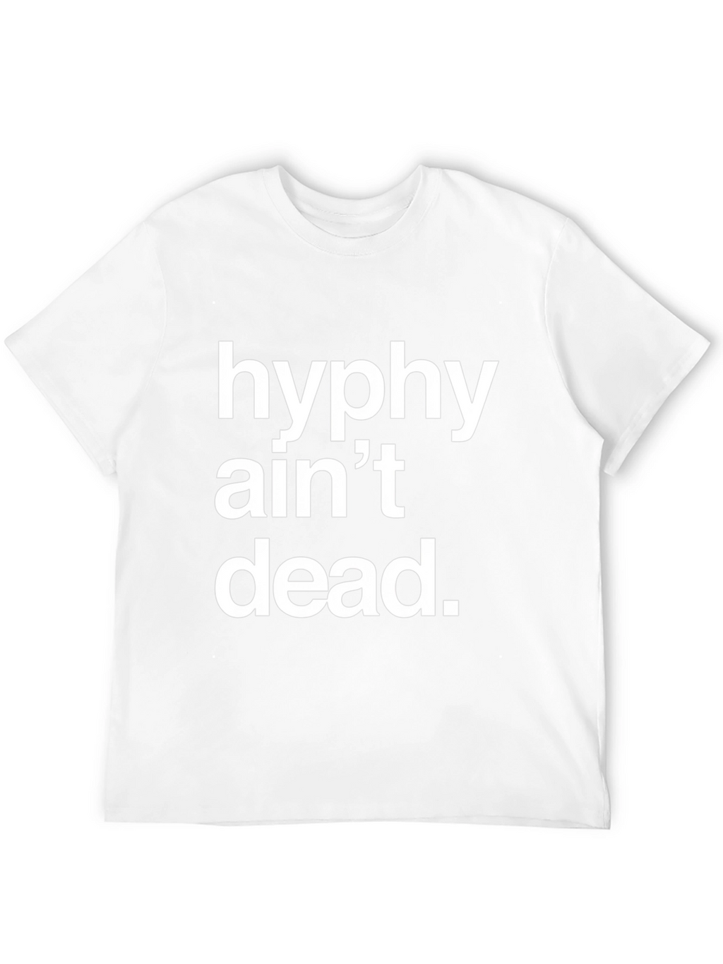 Hyphy Aint Dead Graphic T-Shirt - Black