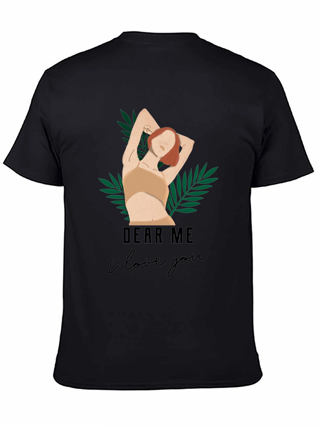 Dear Me I Love You Graphic Tee