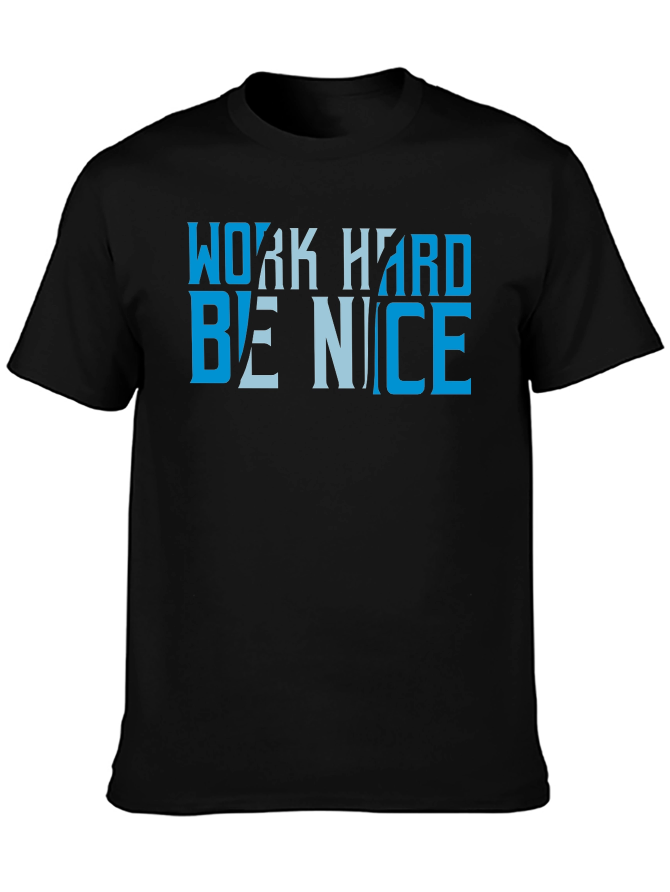 Work Hard Be Nice T-Shirt