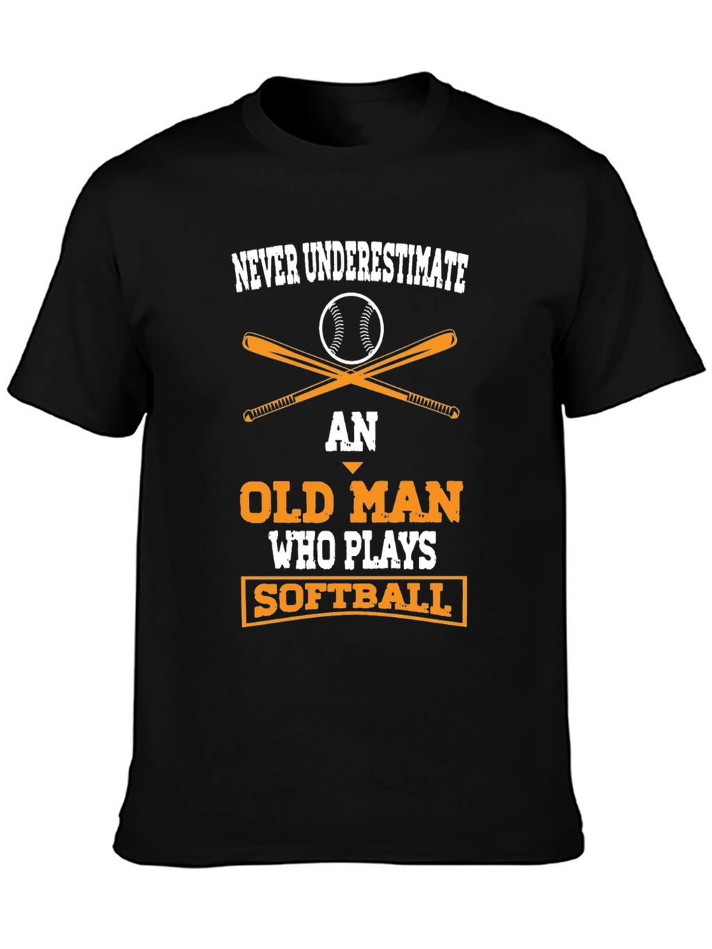 Never Underestimate Old Man Softball T-Shirt
