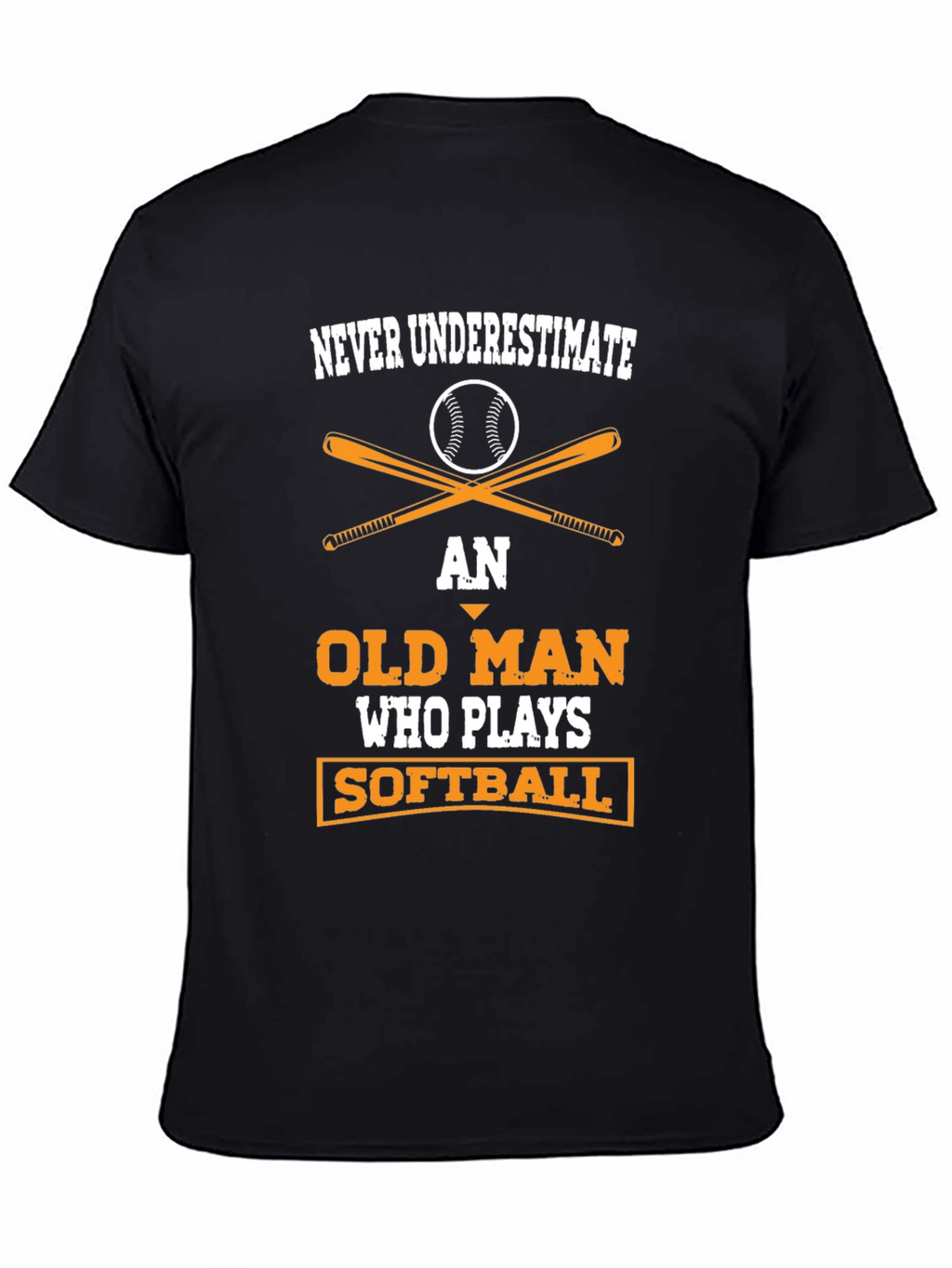 Never Underestimate Old Man Softball T-Shirt