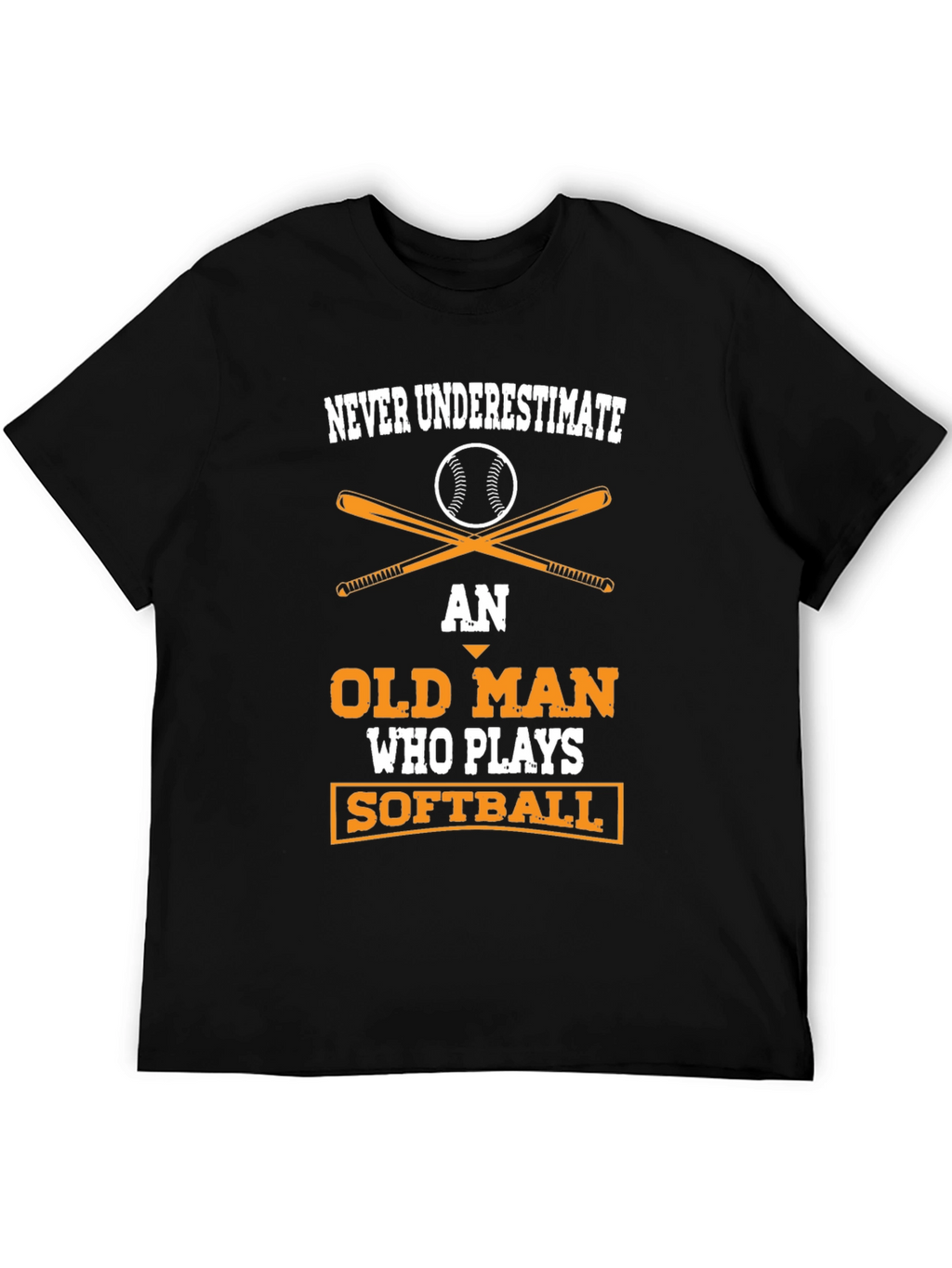 Never Underestimate Old Man Softball T-Shirt