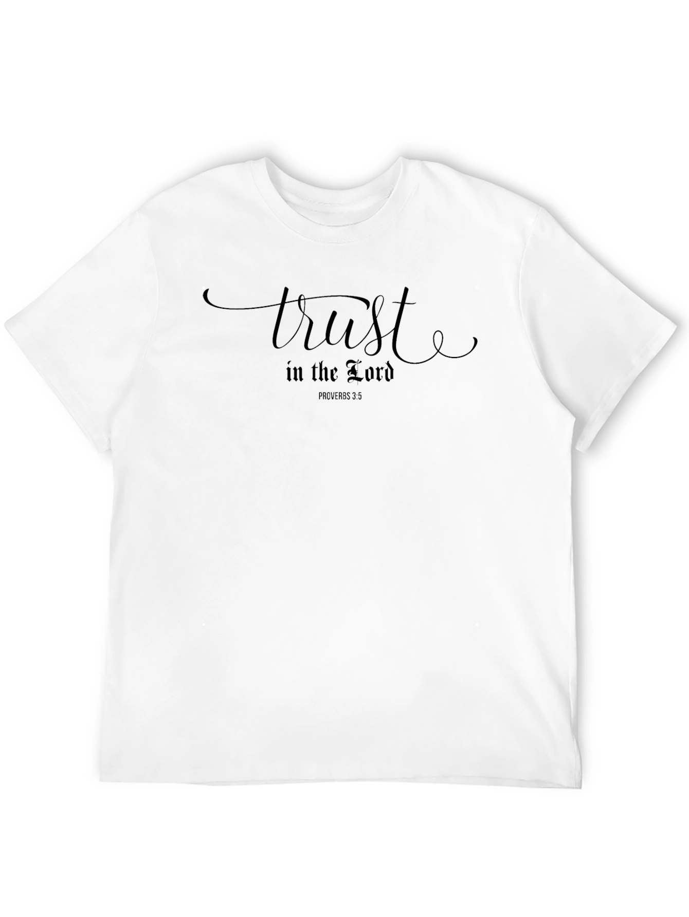 Trust in the Lord Black T-Shirt Proverbs 3:5