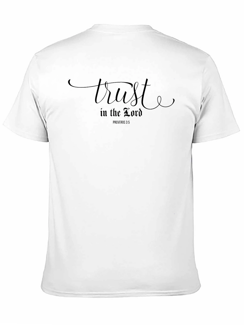 Trust in the Lord Black T-Shirt Proverbs 3:5