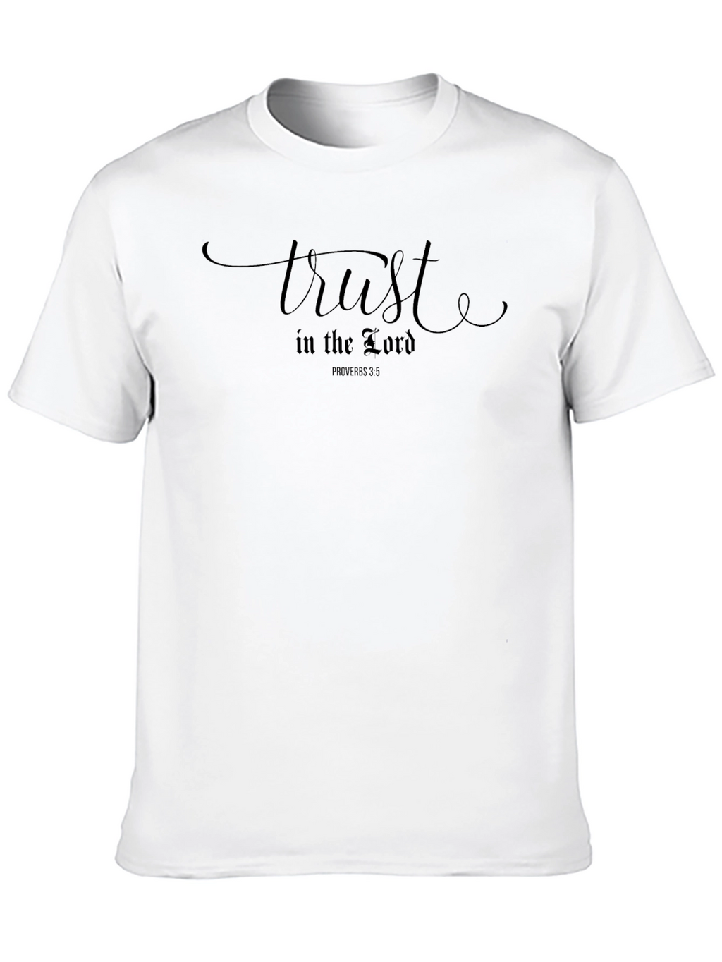 Trust in the Lord Black T-Shirt Proverbs 3:5