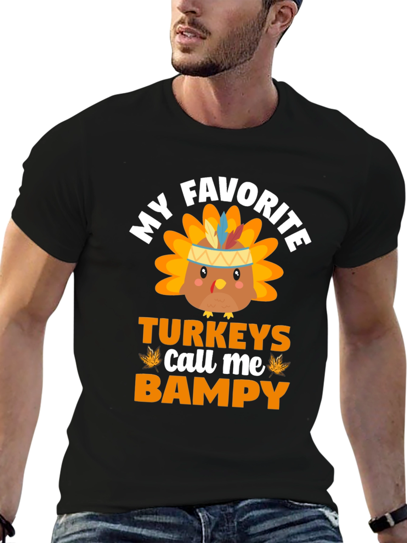 My Favorite Turkeys Call Me Bampy T-Shirt