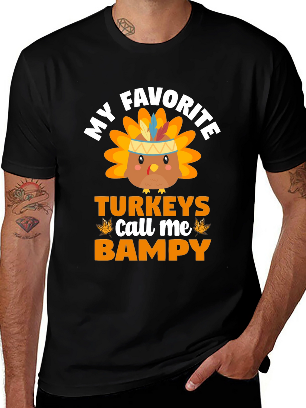 My Favorite Turkeys Call Me Bampy T-Shirt