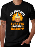 My Favorite Turkeys Call Me Bampy T-Shirt