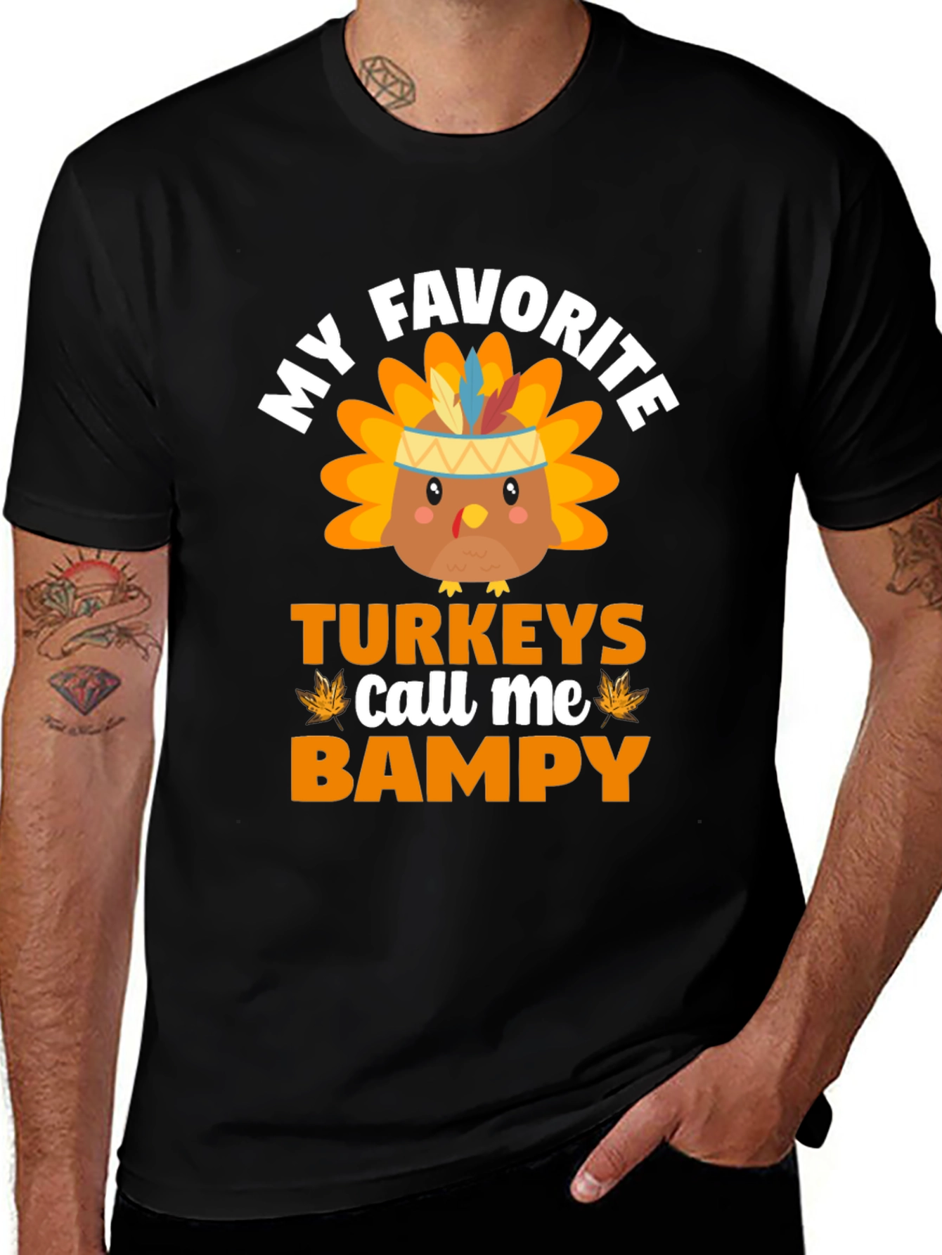 My Favorite Turkeys Call Me Bampy T-Shirt
