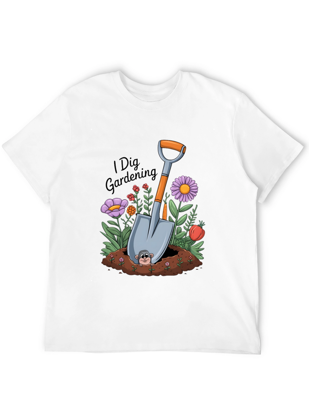 I Dig Gardening T-Shirt Garden Lover Tee