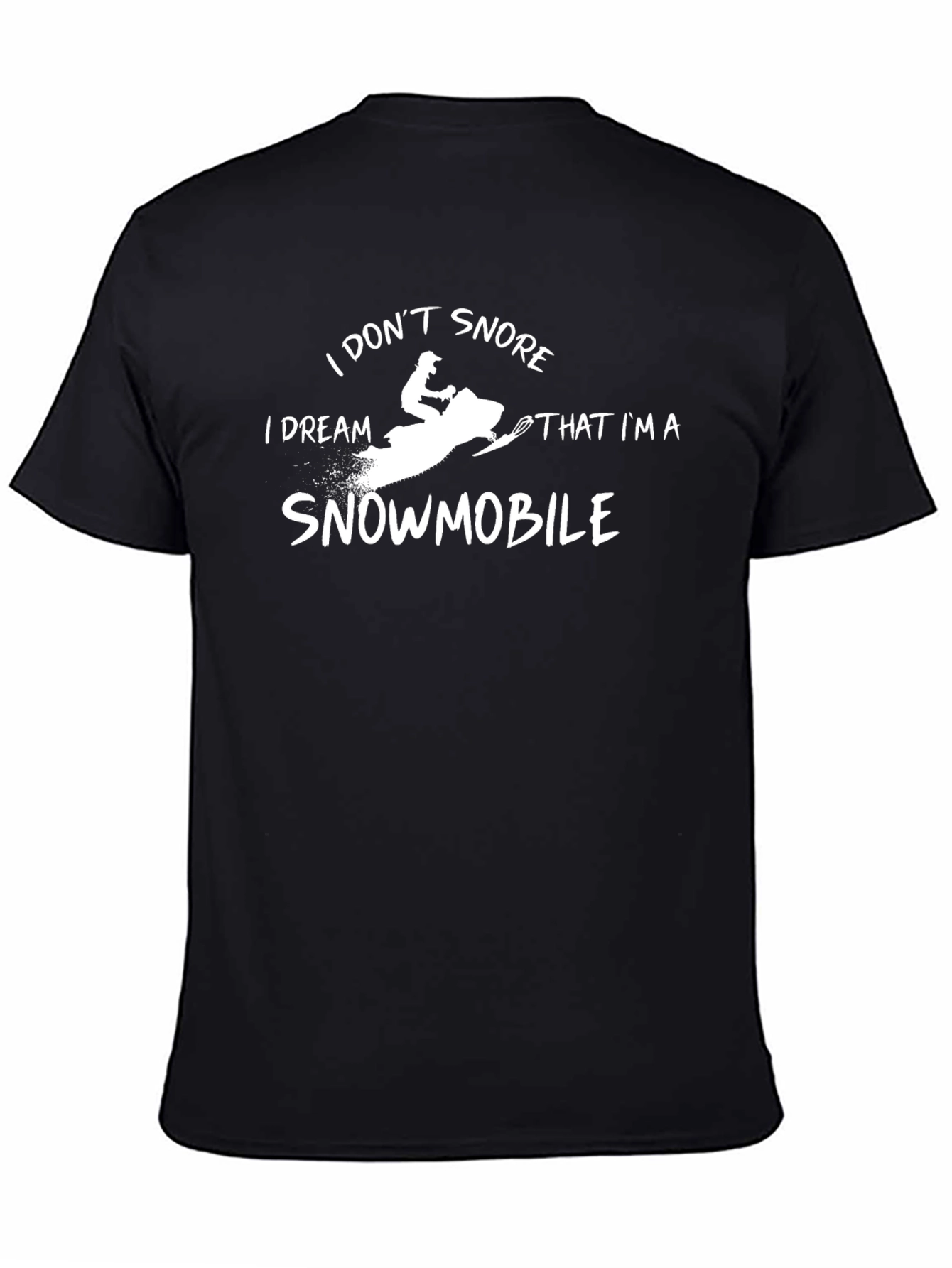 I Dream Im A Snowmobile Graphic Tee