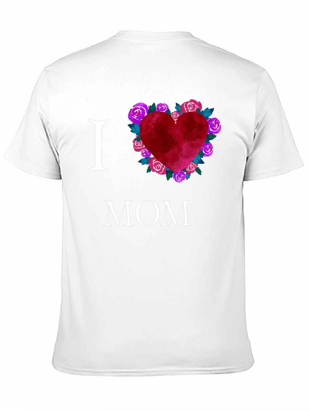 I Love Mom T-Shirt with Floral Heart