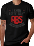 Funny Gym T-Shirt: I Want Abs But Im Hungry